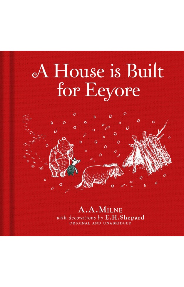 Winnie-the-Pooh: A House is Built for Eeyore