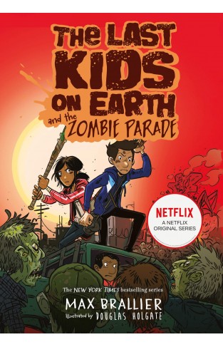 The Last Kids on Earth and the Zombie Parade (Last Kids on Earth 2)