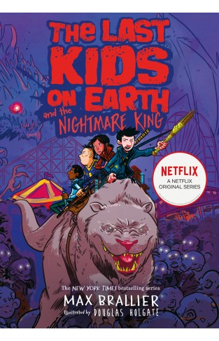 The Last Kids on Earth and the Nightmare King (Book 3)