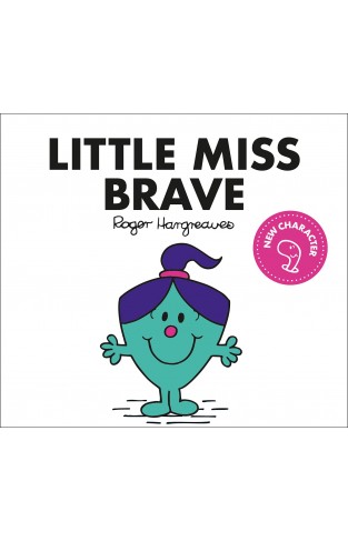 Little Miss Brave (Little Miss Classic Library)