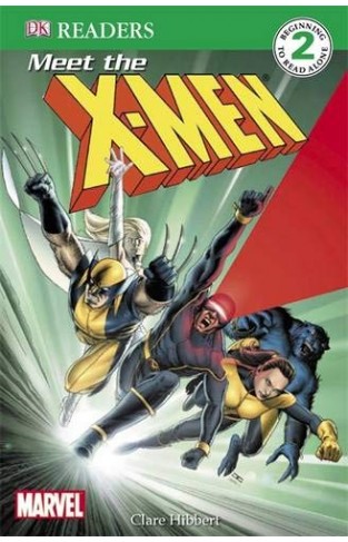 Meet the X-Men: X-Men Reader Level 2 (DK Readers Level 2)