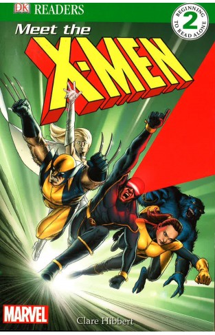 Meet the X-Men: X-Men Reader Level 2 (DK Readers Level 2)