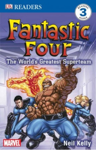 "Fantastic Four": The World's Greatest Superteam: Level 3 Reader -