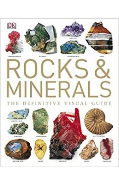 Rocks &amp; Minerals - The Definitive Visual Guide