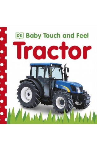 Baby Touch and Feel Tractor