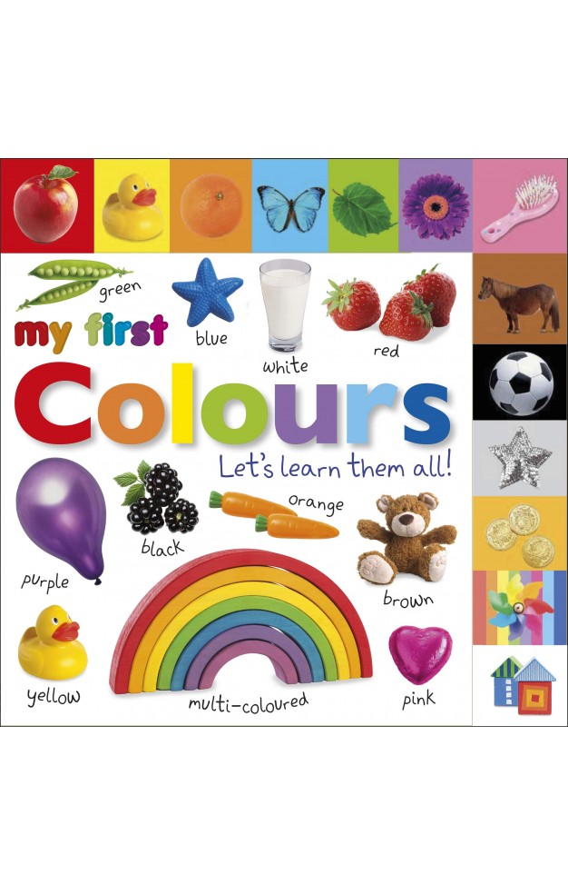 My First Colours Let's Learn Them All