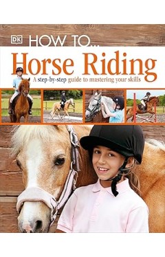 How To...Horse Riding