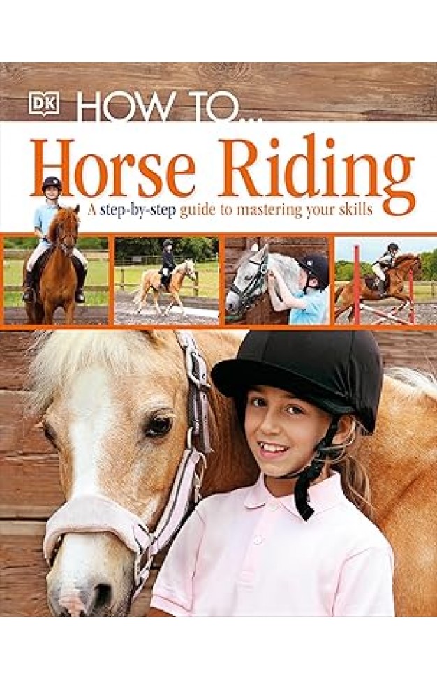 How To...Horse Riding
