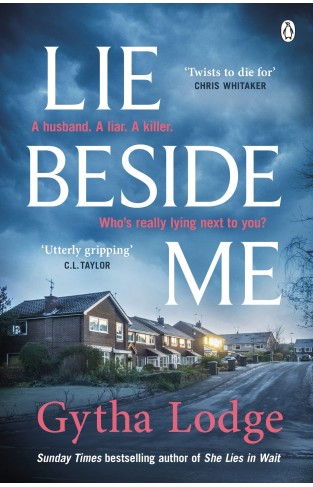 Lie Beside Me - From the Bestselling Author of Richard and Judy Bestseller She Lies in Wait