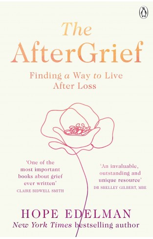 The AfterGrief - Finding Your Way on the Long Path of Loss