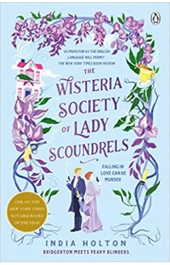 The Wisteria Society of Lady Scoundrels - Dangerous Damsels Series Book 1