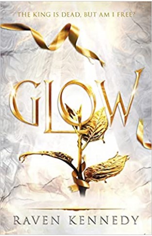 Glow: the Plated Prisoner Series Vol 4 - The TikTok Fantasy Sensation That's Sold Over Half a Million Copies