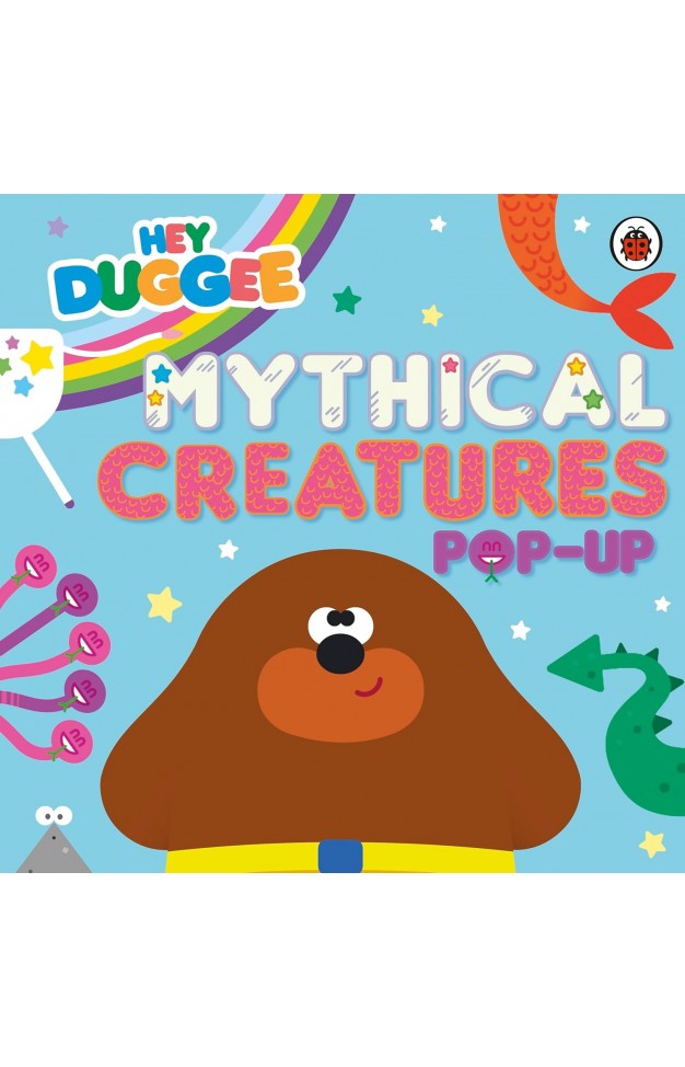 Hey Duggee: Mythical Creatures