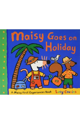 Maisy: Maisy goes on holiday