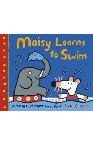 Maisy Learns to Swim by Lucy Cousins