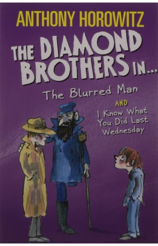 WALKER The Diamond Brothers In...The Blurred Man & I Know What You Did Last Wednesday