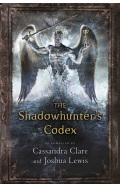 The Shadowhunters Codex 