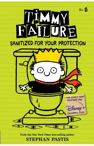 Sanitized For Your Protection Timmy Failure