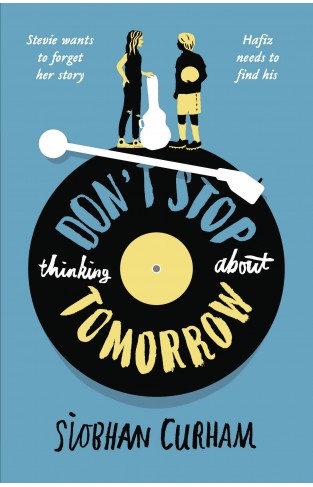 Don't Stop Thinking about Tomorrow