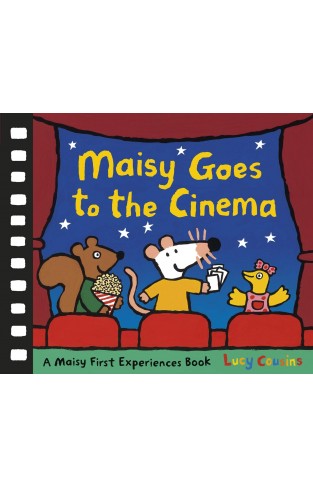 Maisy Story Book - Maisy First Experiences: MAISY GOES TO THE CINEMA - NEW