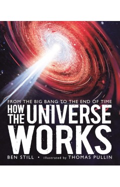 How the Universe Works
