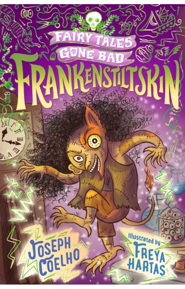 Frankenstiltskin: Fairy Tales Gone Bad