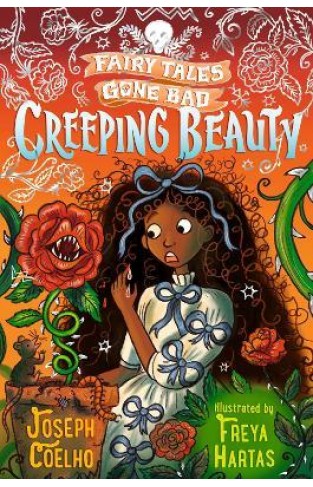 Creeping Beauty: Fairy Tales Gone Bad
