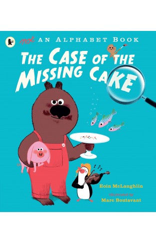 Not an Alphabet Book: The Case of the Missing Cake