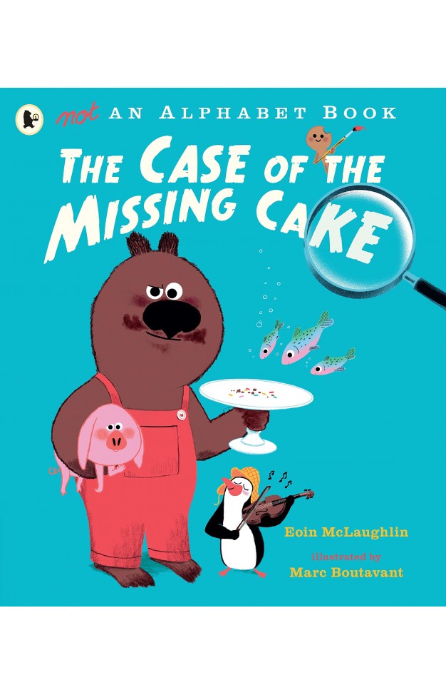 Not an Alphabet Book: The Case of the Missing Cake