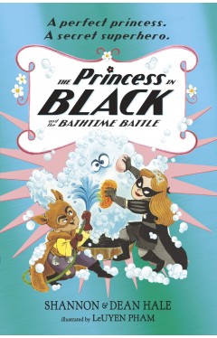 The Princess in Black and the Bathtime Battle