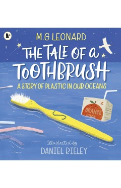 The Tale of a Toothbrush: A Story of Plastic in Our Oceans