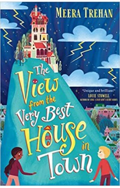 The View from the Very Best House in Town