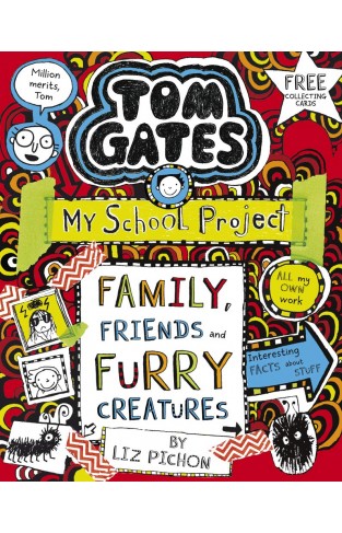 Tom Gates: Family, Friends and Furry Creatures