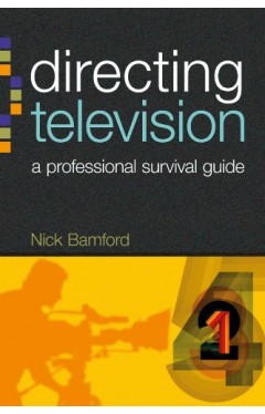 Directing Television (Professional Media Practice) 
