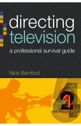 Directing Television (Professional Media Practice) 