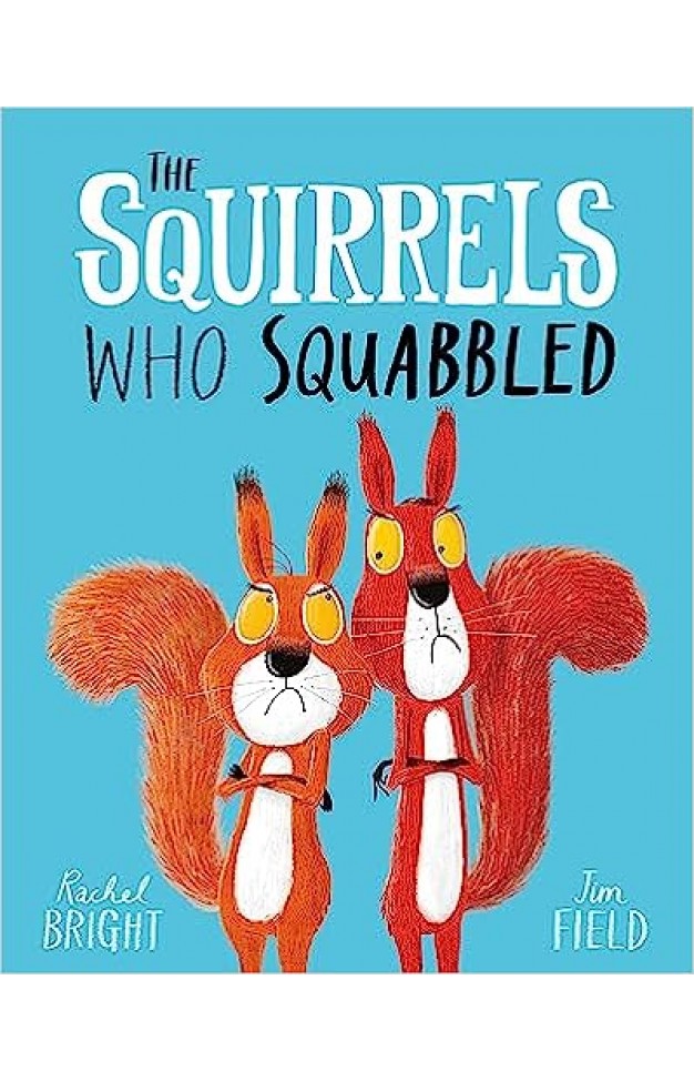 The Squirrels Who Squabbled