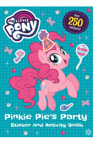 Pinkie Pie's Party Sticker and Activity Book (My Little Pony)