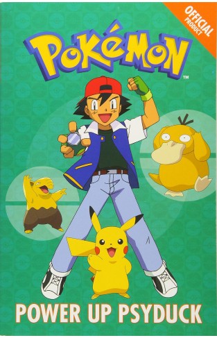 The Official Pokemon Fiction: Power Up Psyduck - Book 7