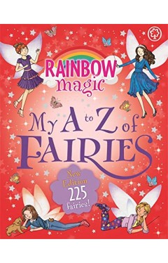 Rainbow Magic: My A to Z of Fairies
