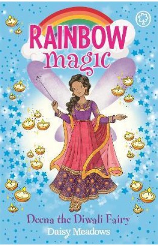 Rainbow Magic: Deena the Diwali Fairy - The Festival Fairies Book 1