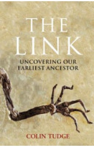 The Link - Uncovering Our Earliest Ancestor