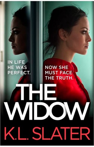 The Widow - An Absolutely Unputdownable and Gripping Psychological Thriller