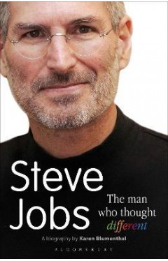 Steve Jobs The Man Who Thought Different