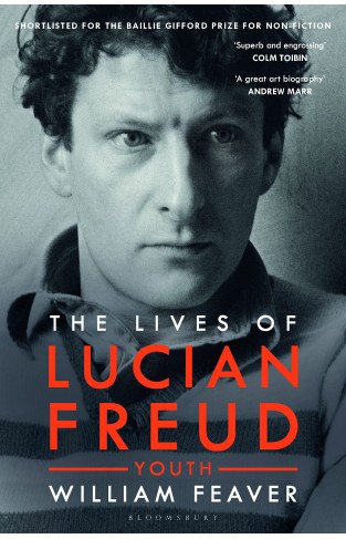 The Lives of Lucian Freud: YOUTH 1922 - 1968