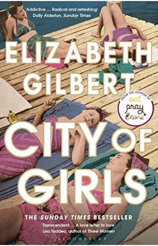 City of Girls - The Sunday Times Bestseller