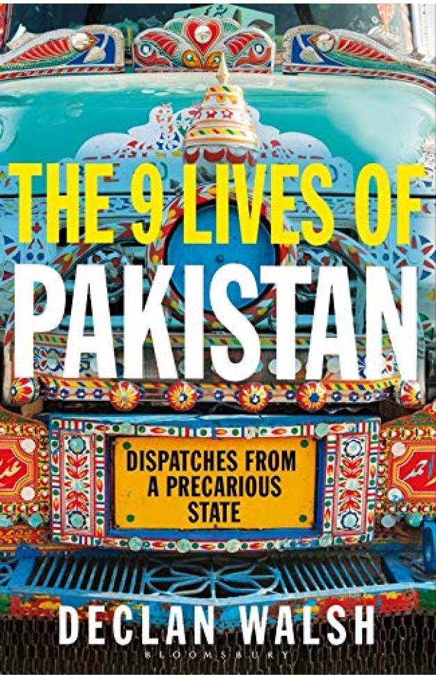 The Nine Lives of Pakistan: Dispatches from a Divided Nation