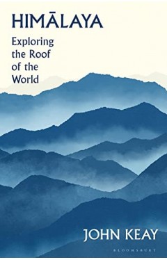 Himalaya - Exploring the Roof of the World