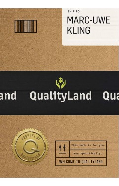 Qualityland - Visit Tomorrow, Today!