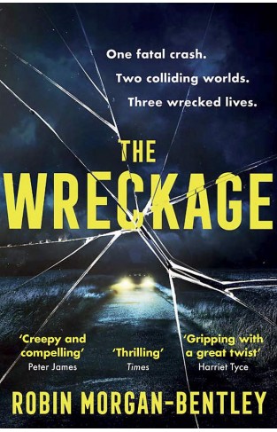 The Wreckage : The gripping new thriller that everyone is talking about