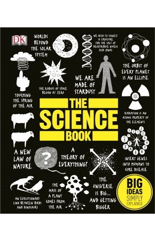 The Science Book: Big Ideas Simply Explained